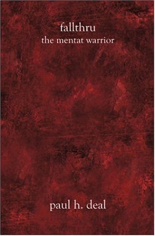 Fallthru The Mentat Warrior