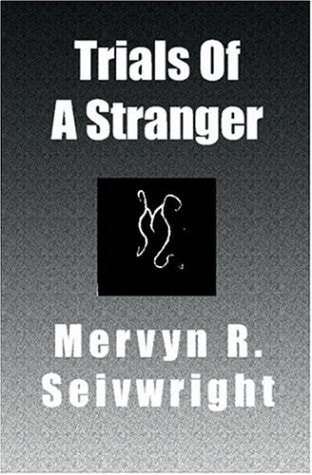 Trials of A Stranger