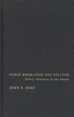 Power, Knowledge, and Politics: Policy Analysis in the States