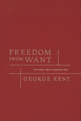 Freedom from Want: The Human Right to Adequate Food
