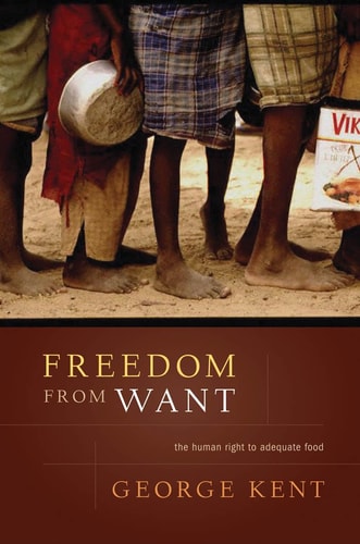 Freedom from Want The Human Right to Adequate Food