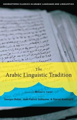 The Arabic Linguistic Tradition