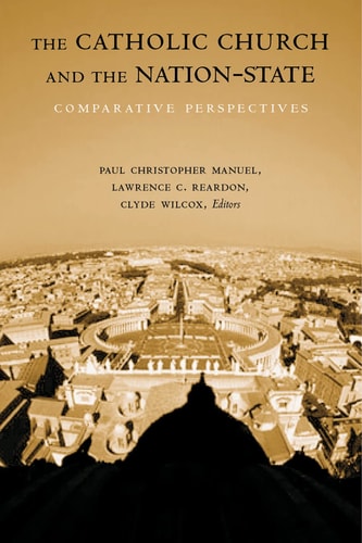 The Catholic Church and the Nation-state Comparative Perspectives