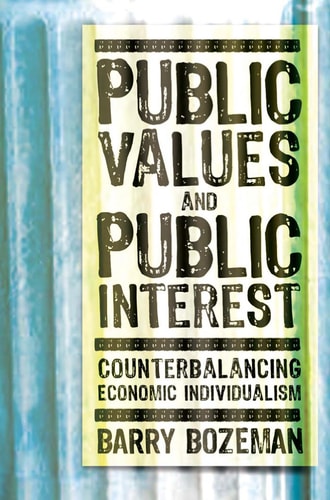 Public Values and Public Interest Counterbalancing Economic Individualism