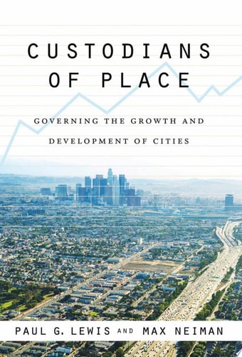Custodians of Place Governing the Growth and Development of Cities