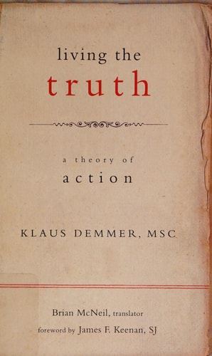 Living the Truth A Theory of Action