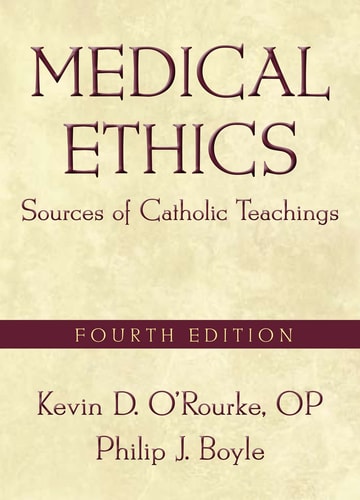 Medical Ethics Sources of Catholic Teachings