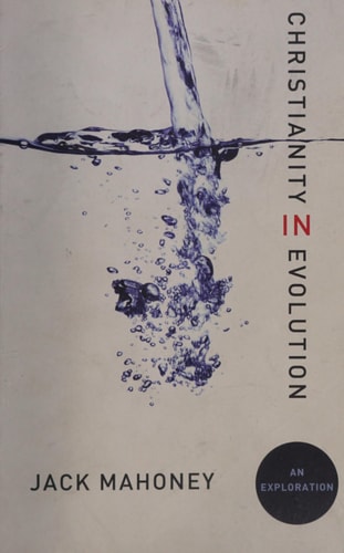 Christianity in Evolution An Exploration