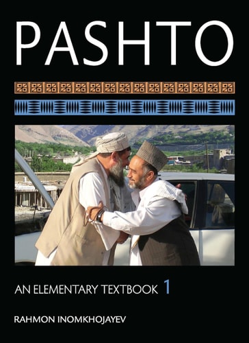 Pashto: An Elementary Textbook, Volume 1 [With CDROM].