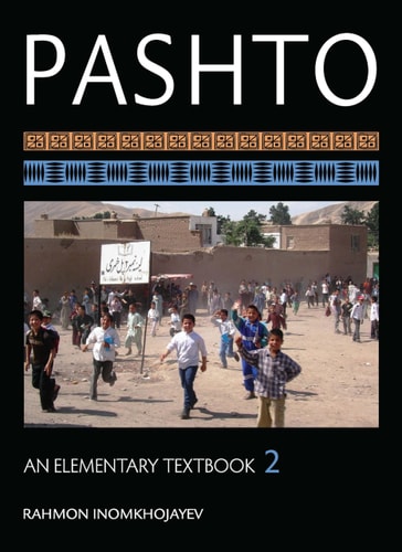 Pashto: An Elementary Textbook, Volume 2 [With CDROM].