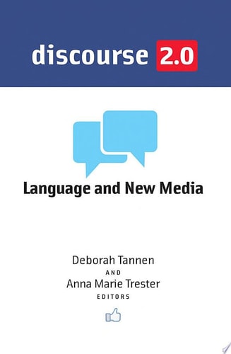 Discourse 2.0 Language and New Media