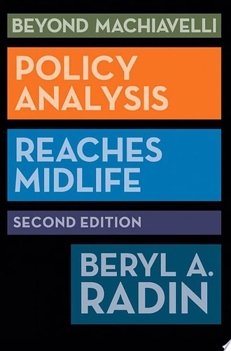 Beyond Machiavelli, Second Edition Policy Analysis Reaches Midlife