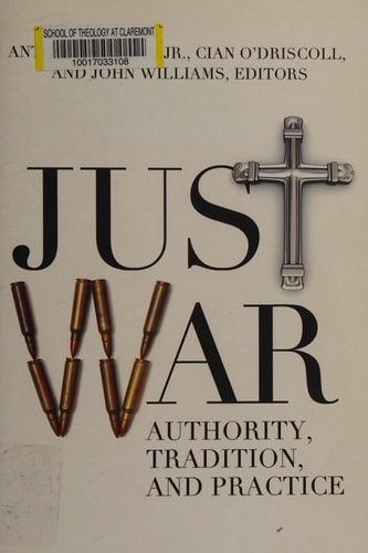 Just War Authority, Tradition, and Practice
