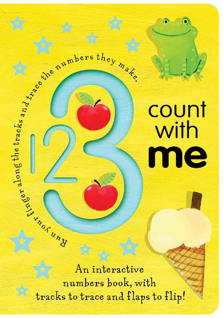 123 Count with Me: An Interactive Numbers Book with Tracks to Trace and Flaps to Flip!