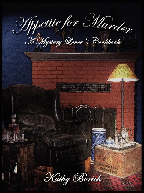 Appetite for Murder: A Mystery Lovers Cookbook