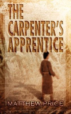 The Carpenters Apprentice