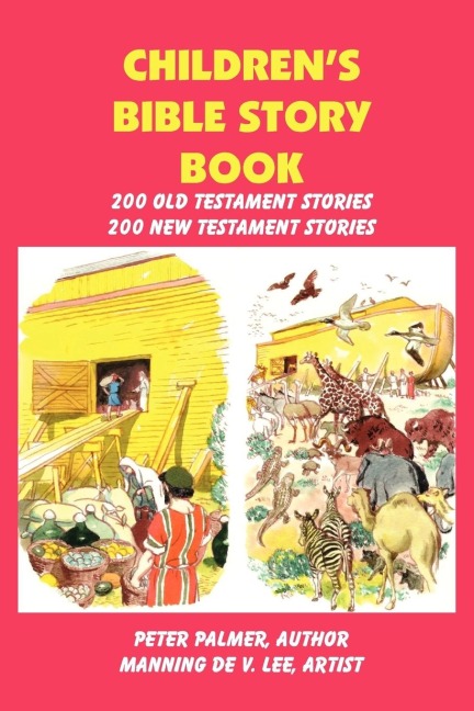 Childrens Bible Story Book - Four Color Illustration Edition