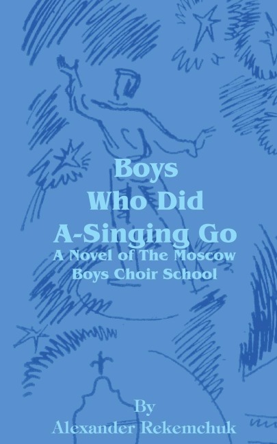 Boys Who Did A-Singing Go