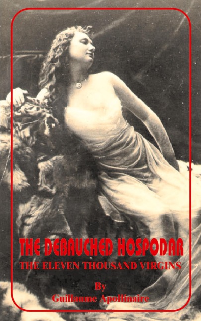 Debauched Hospodar: The Eleven Thousand Virgins, The