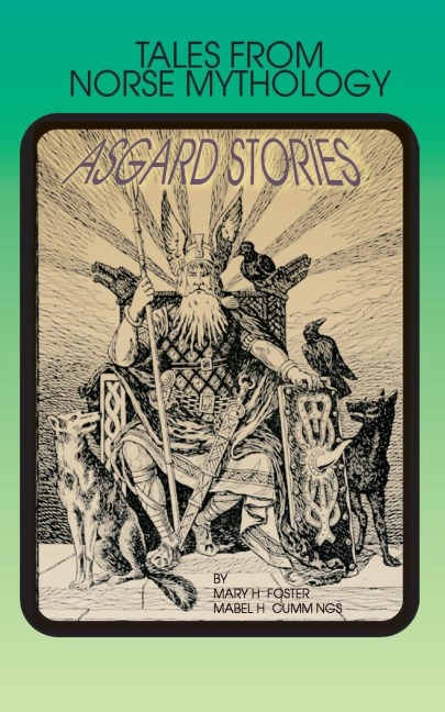 Asgard Stories: Tales from Norse Mythology