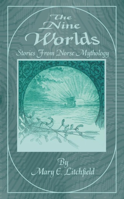 The Nine Worlds: Stories from Norse Mythology