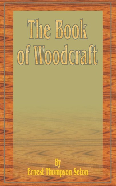 The Book of Woodcraft