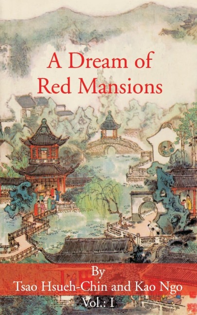 A Dream of Red Mansions: Volume I
