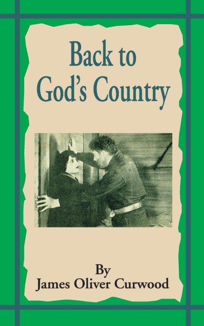Back to Gods Country: And Other Stories