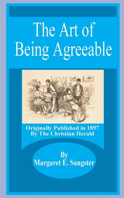 Art of Being Agreeable, The