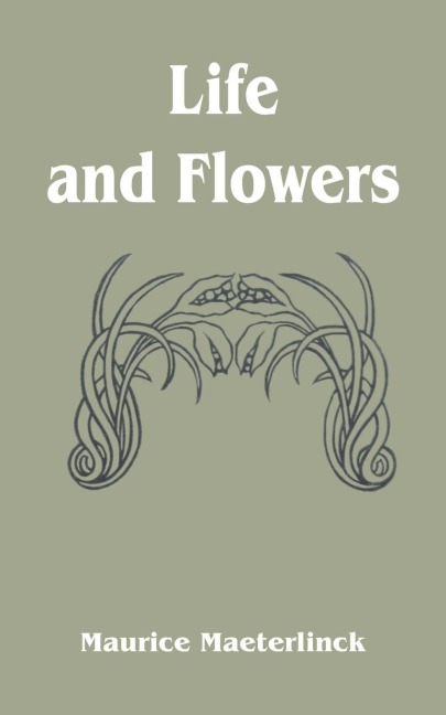 Life and Flowers