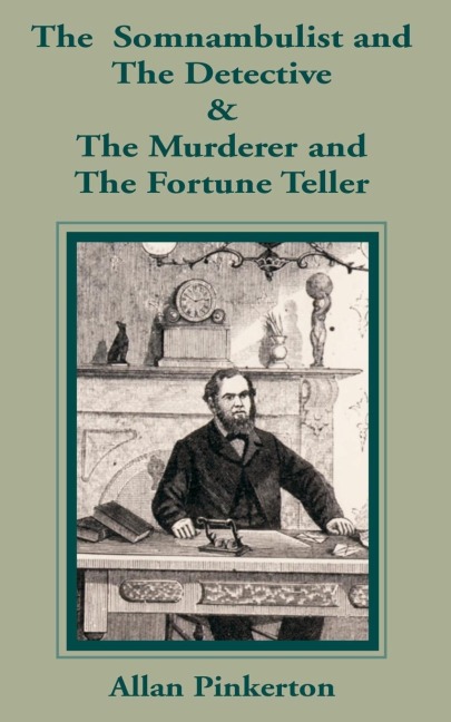 Somnambulist and the Detective & The Murderer and the Fortune Teller, The