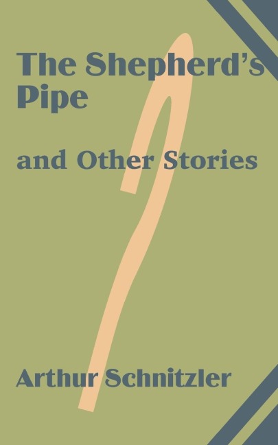 The Shepherds Pipe and Other Stories