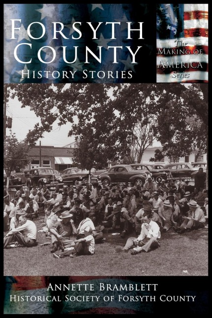 Forsyth County: History Stories