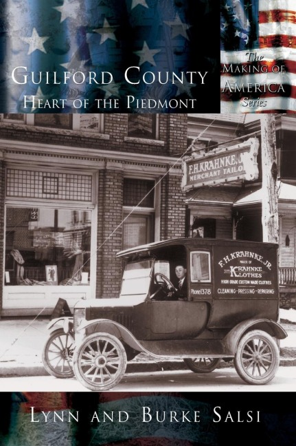 Guilford County: The Heart of the Piedmont