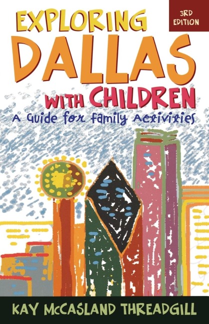 Exploring Dallas with Children: A Guide for Family Activities