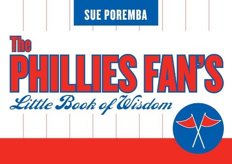Phillies Fans Little Book of Wisdom