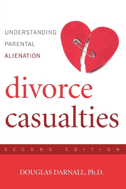 Divorce Casualties: Keeping Your Children Close While Youre Breaking Apart