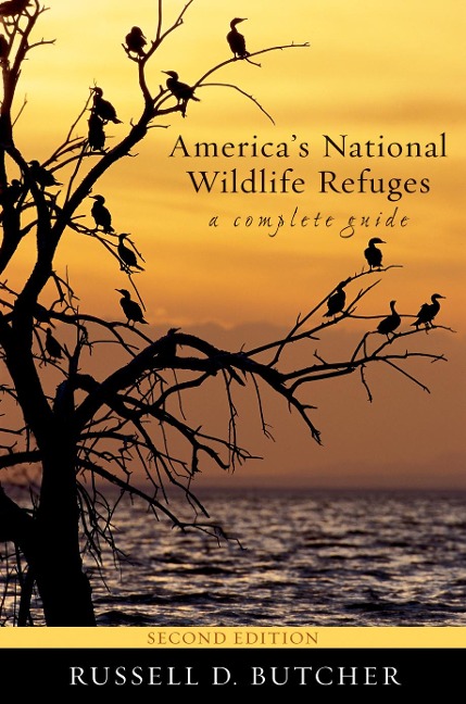 Americas National Wildlife Refuges: A Complete Guide