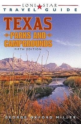 Lone Star Guide to Texas Parks and Campgrounds