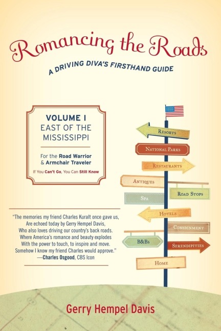 Romancing the Roads: A Driving Divas Firsthand Guide, East of the Mississippi