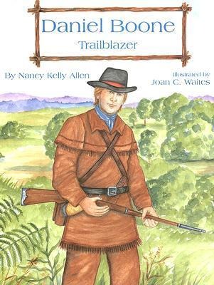 Daniel Boone: Trailblazer