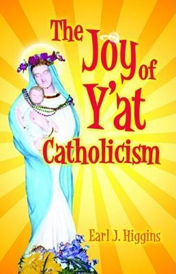 The Joy of Yat Catholicism