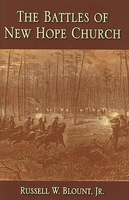 The Battles of New Hope Church