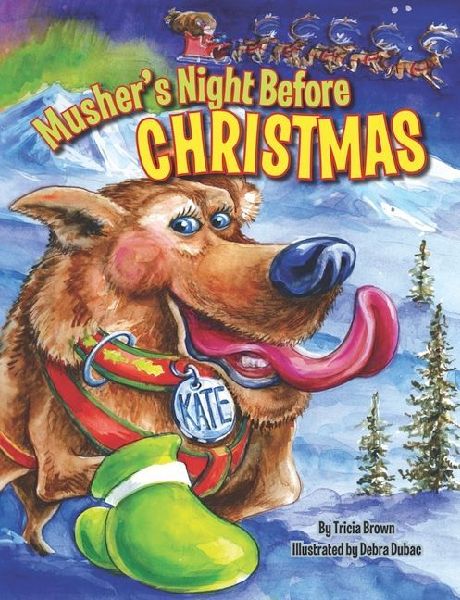 Mushers Night Before Christmas