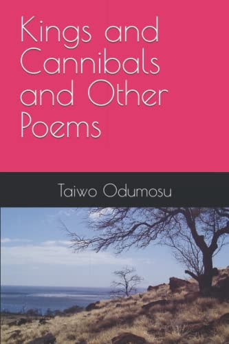 Kings and Cannibals and Other Poems
