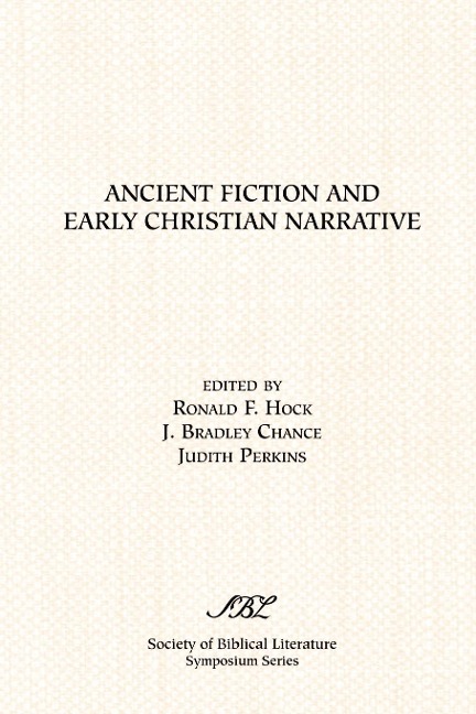 Ancient Fiction and Early Christian Narrative