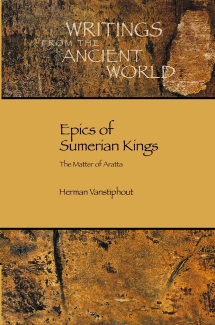Epics of Sumerian Kings: The Matter of Aratta