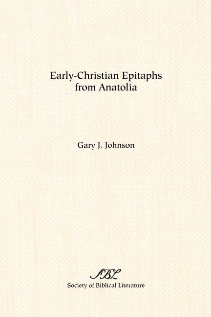 Early-Christian Epitaphs from Anatolia