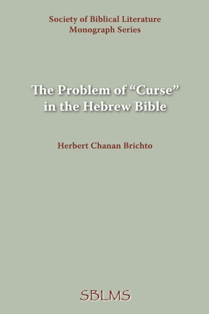 The Problem of Curse in the Hebrew Bible