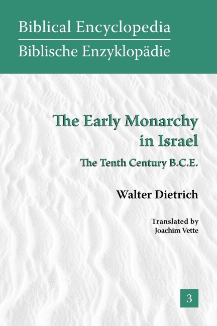 The Early Monarchy in Israel: The Tenth Century B.C.E.